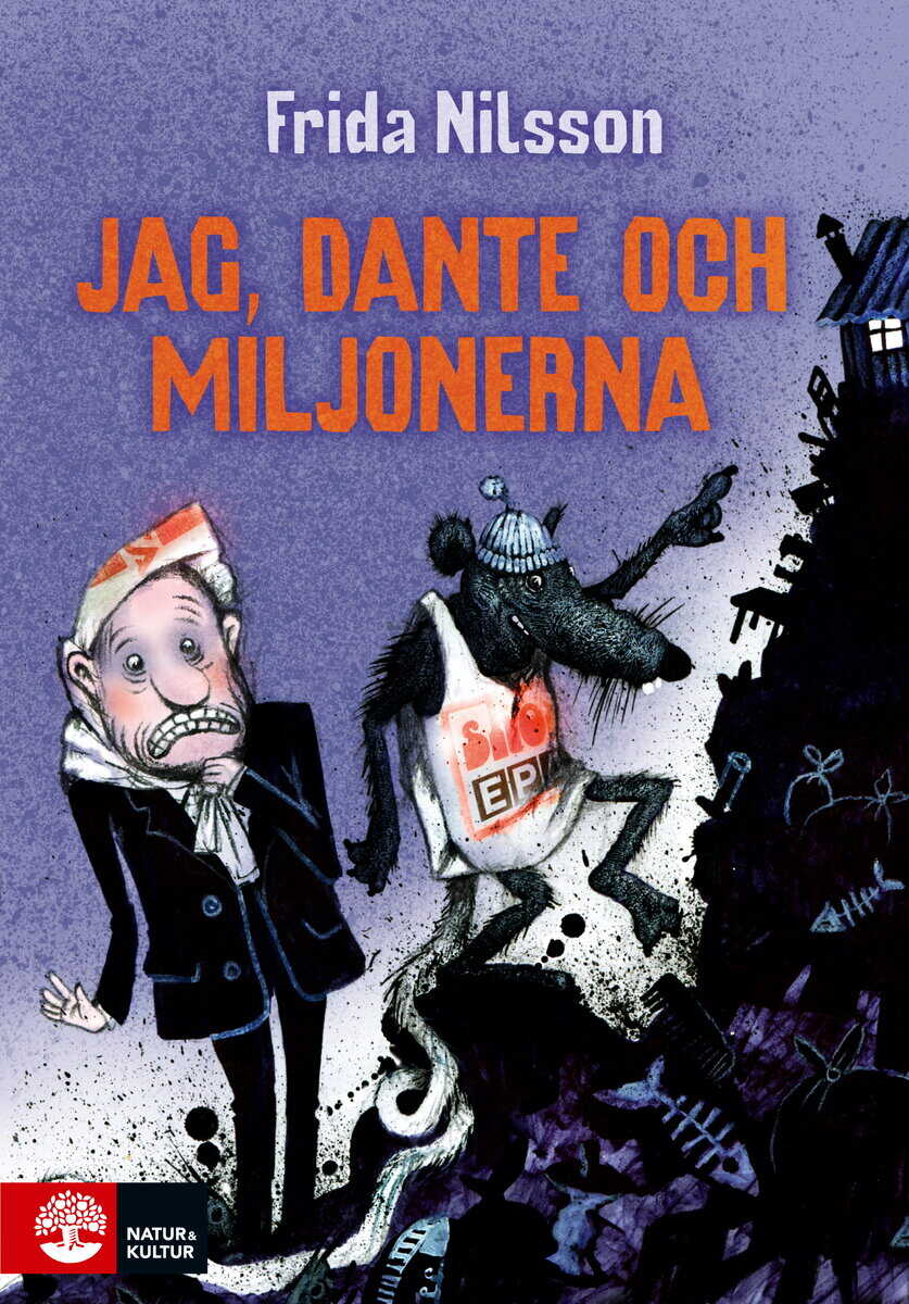 Frida Nilsson : Jag, Dante och miljonerna