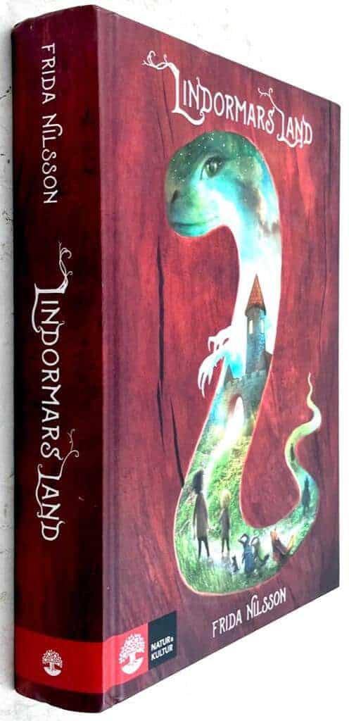 Frida Nilsson : Lindormars land