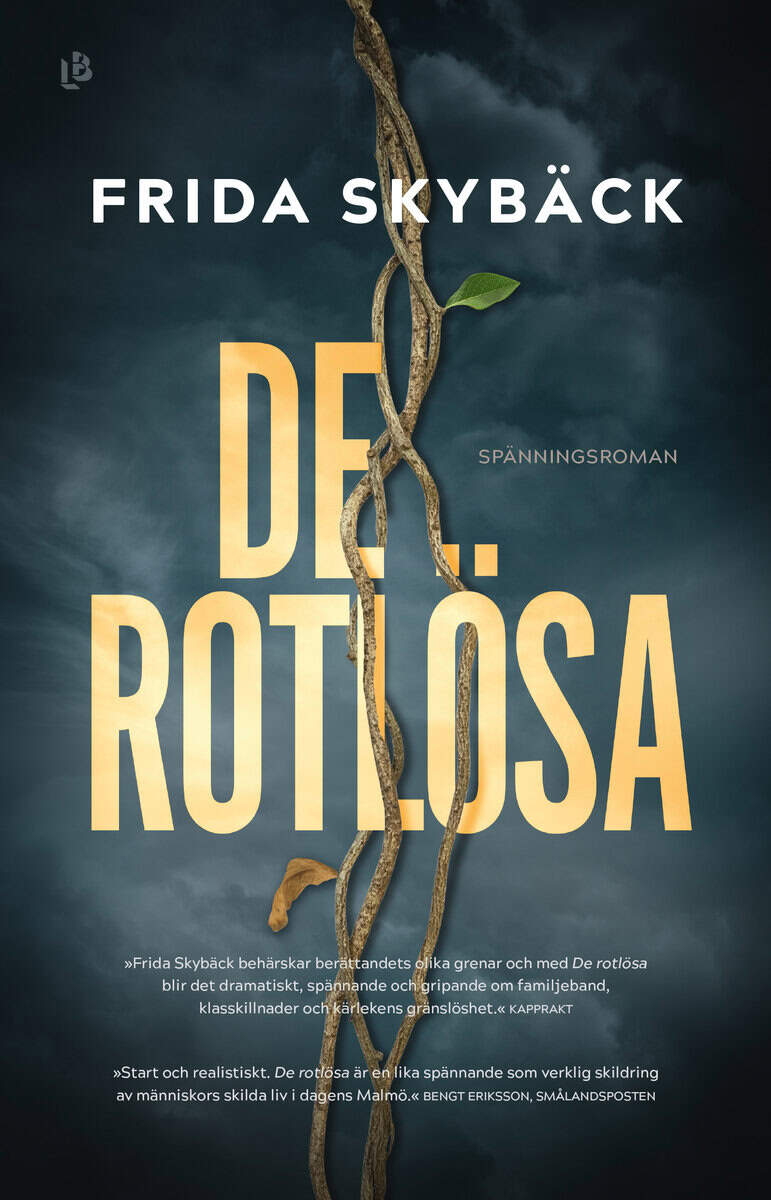 Frida Skybäck : De rotlösa