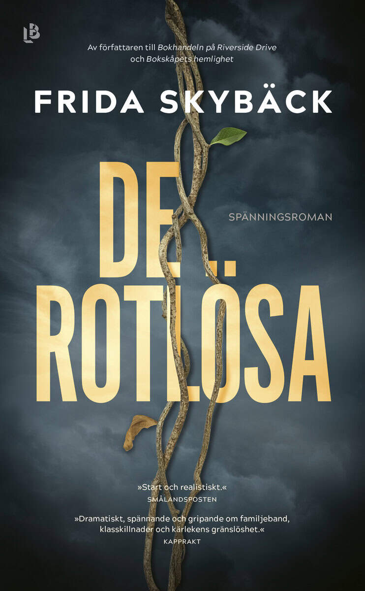 Frida Skybäck : De rotlösa