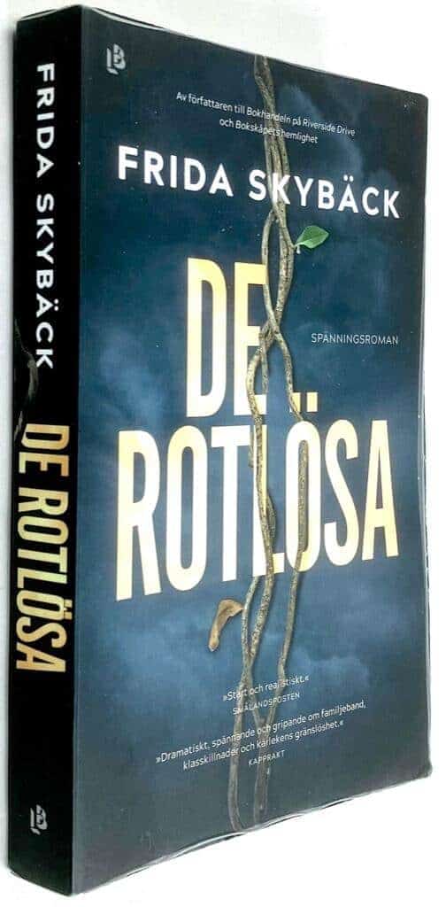 Frida Skybäck : De rotlösa