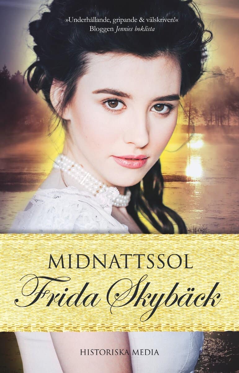 Frida Skybäck : Midnattssol