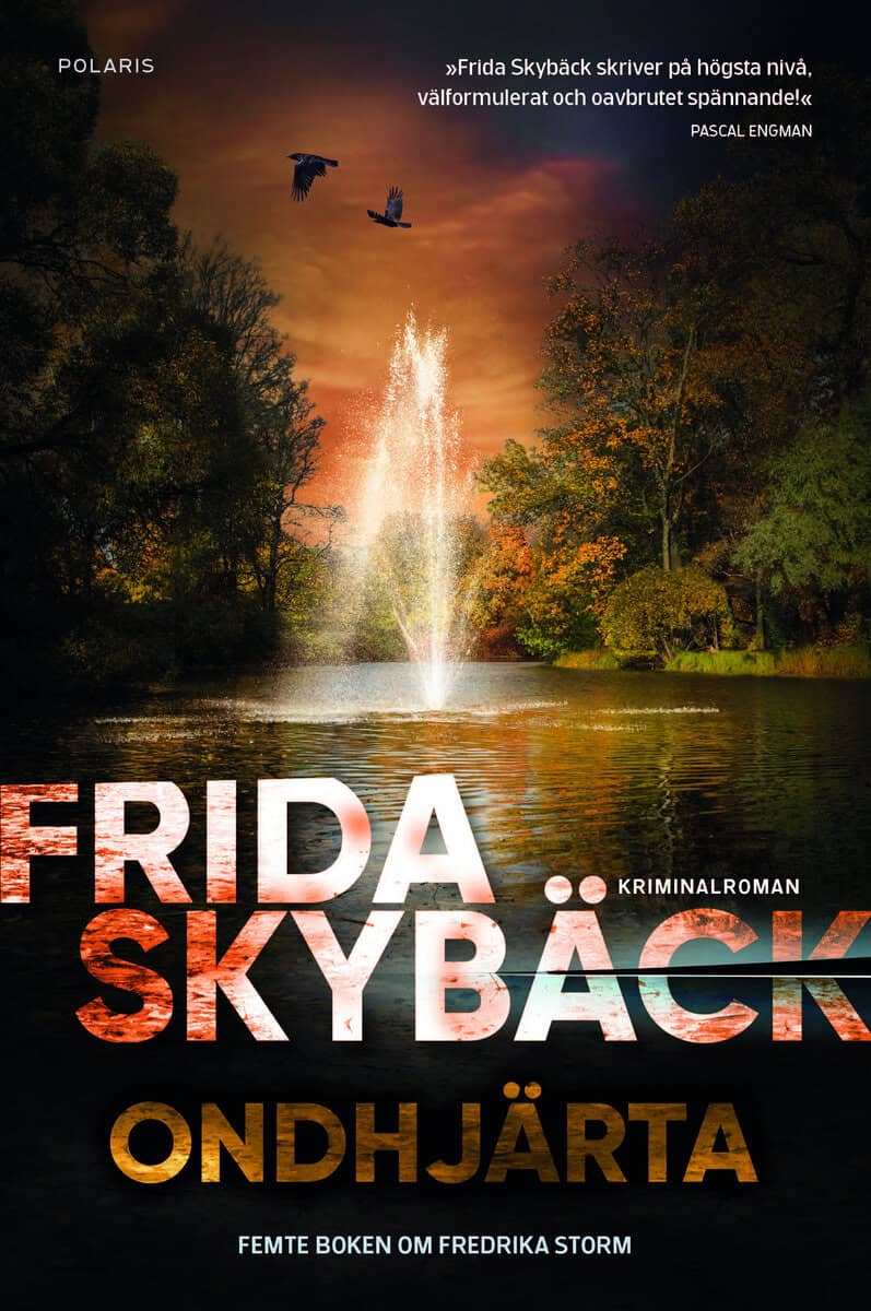 Frida Skybäck : Ondhjärta