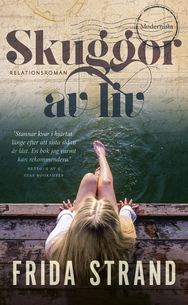 Frida Strand : Skuggor av liv