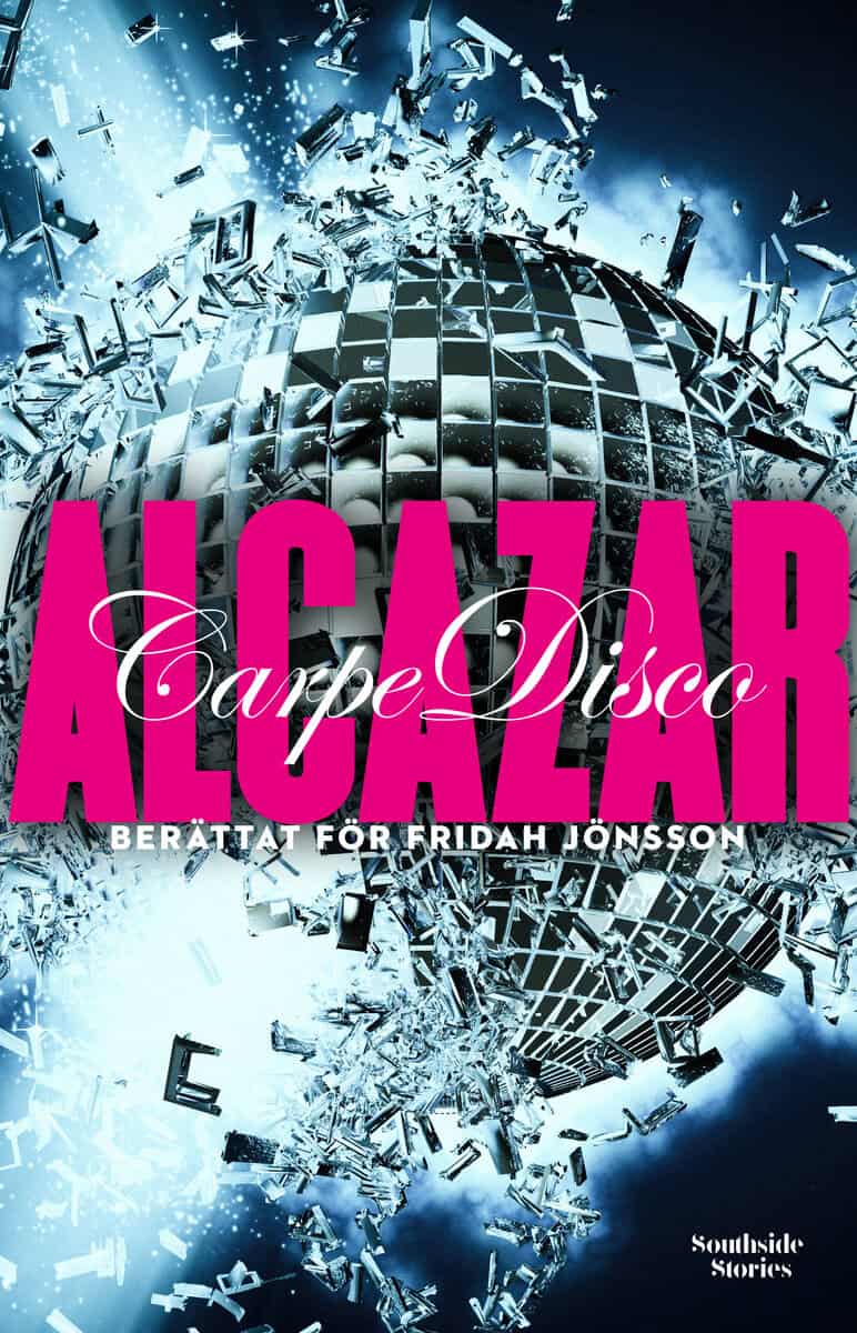 Fridah Jönsson : Alcazar