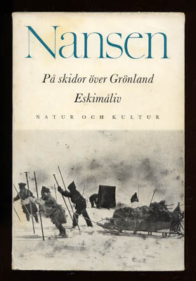 Fridtjof Nansen : På skidor över Grönland