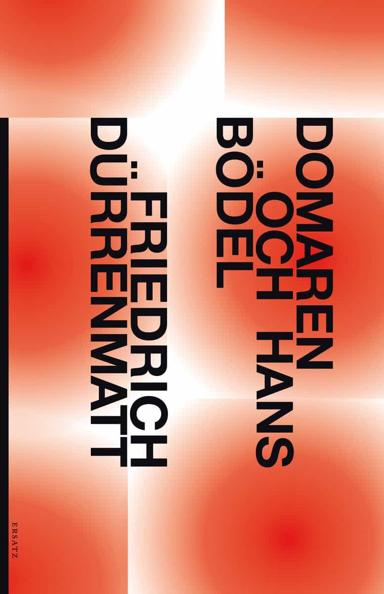 Friedrich Dürrenmatt : Domaren och hans bödel