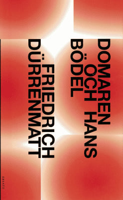 Friedrich Dürrenmatt : Domaren och hans bödel