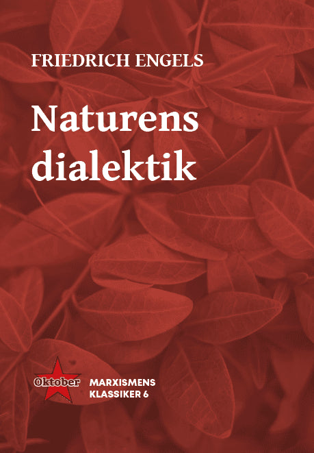 Friedrich Engels : Naturens dialektik