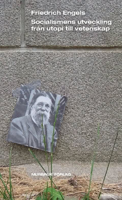 Friedrich Engels : Socialismens utveckling från utopi till vetenskap