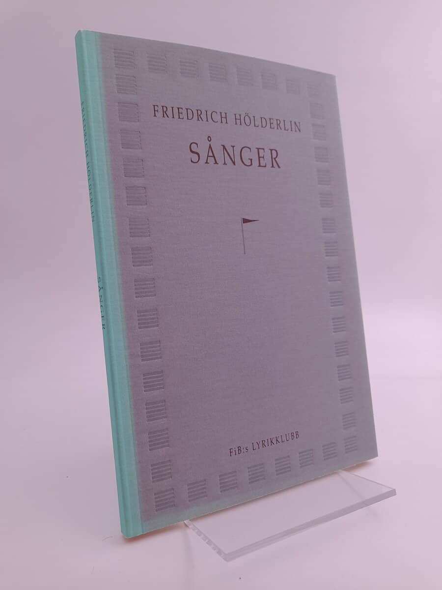 Friedrich Hölderlin : Sånger