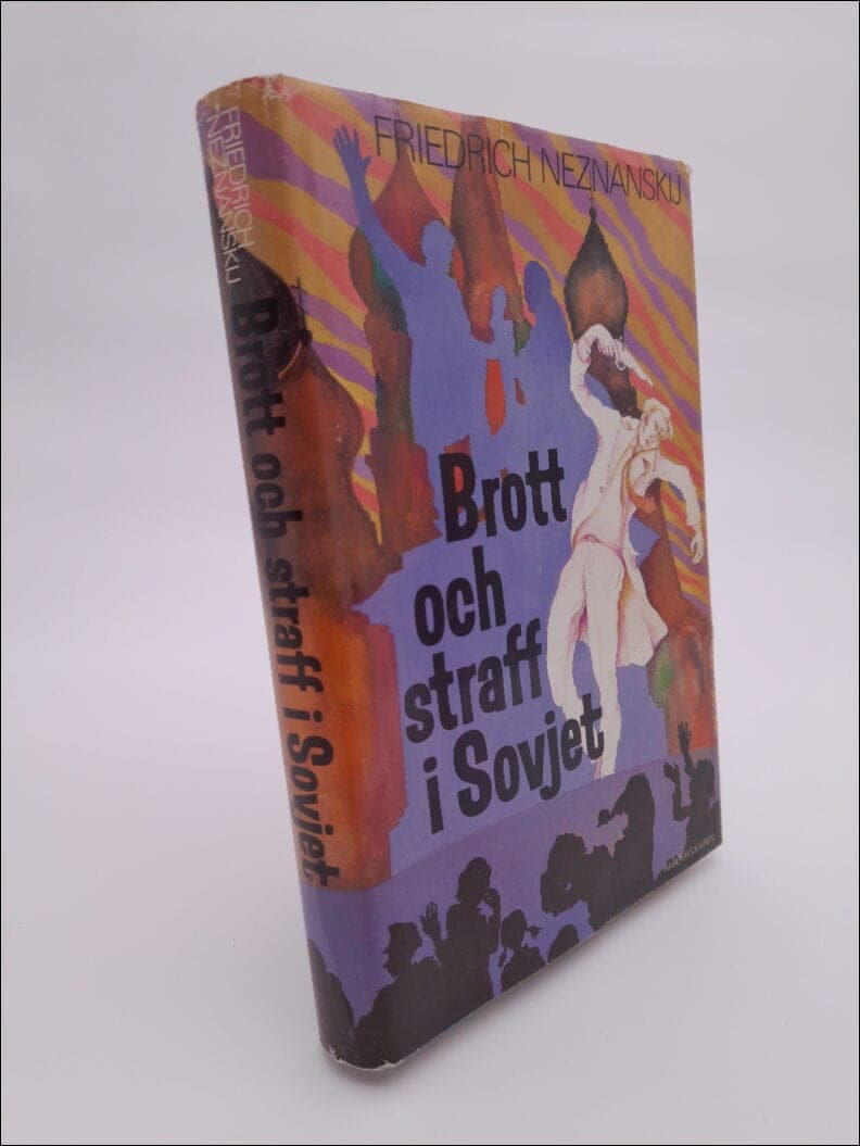 Friedrich Neznanskij : Brott och straff i Sovjet