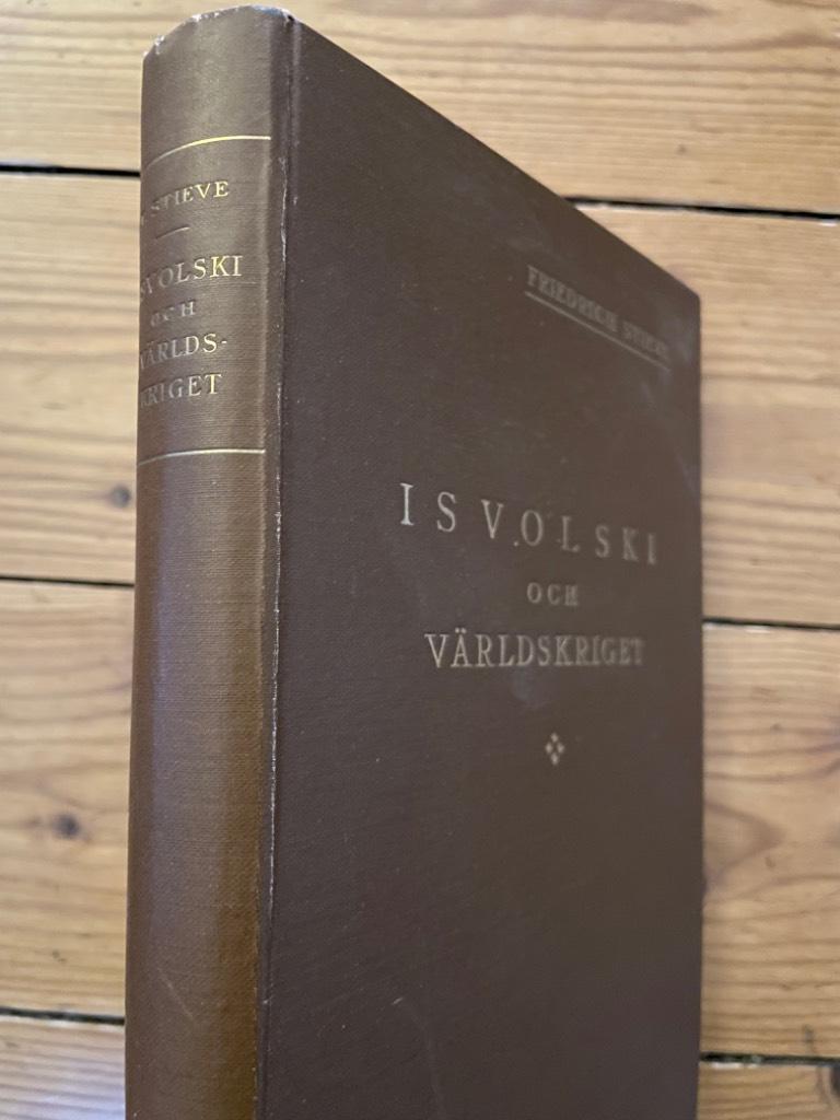 Friedrich Stieve : Isvolski och världskriget