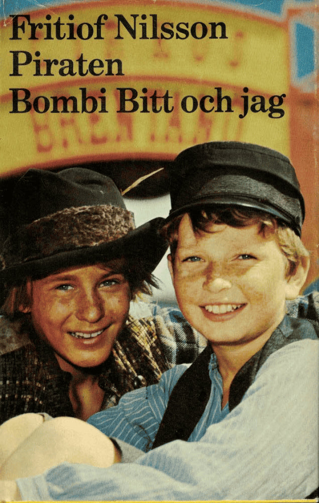 Fritiof Nilsson Piraten : Bombi Bitt och jag