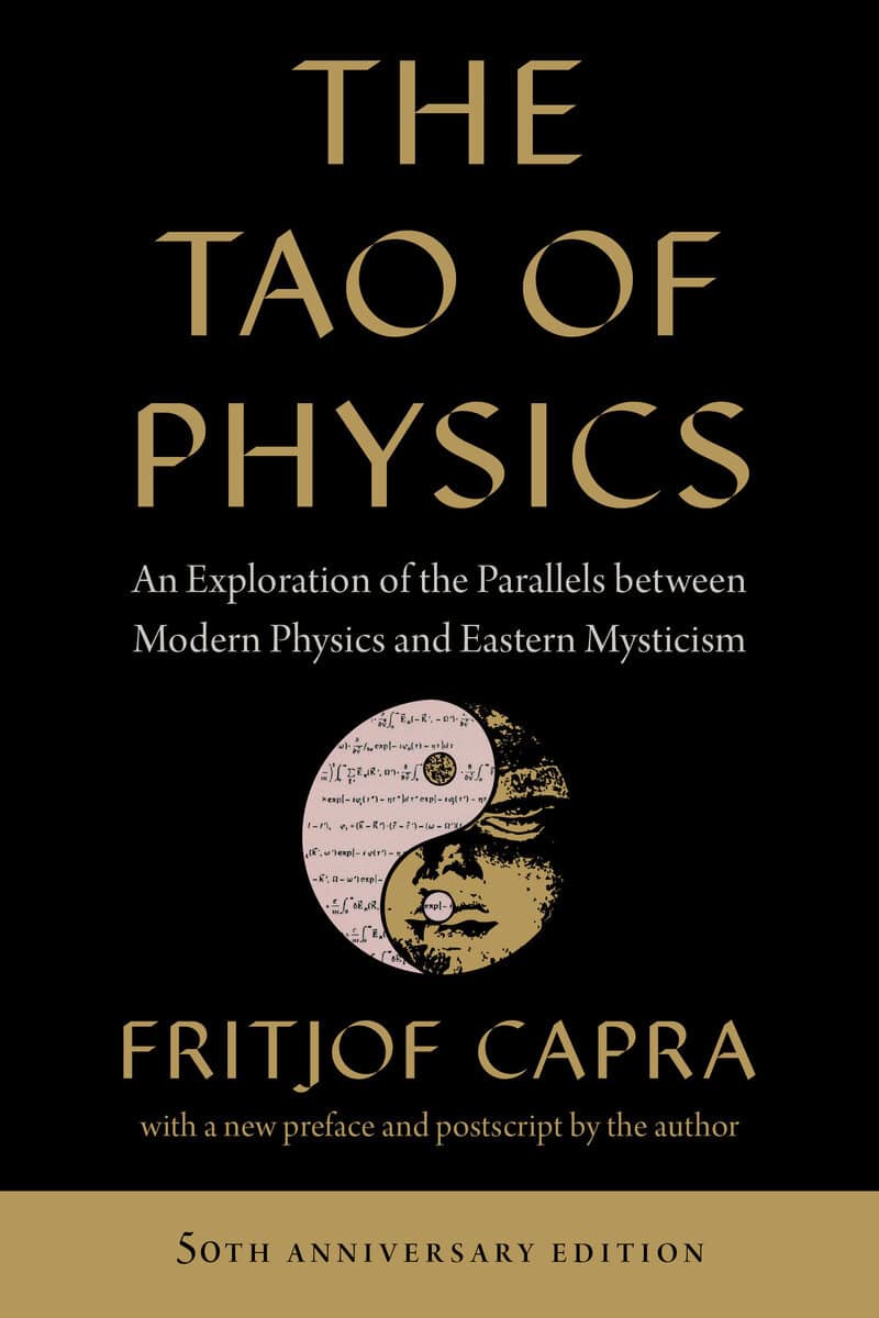 Fritjof Capra : The Tao of Physics