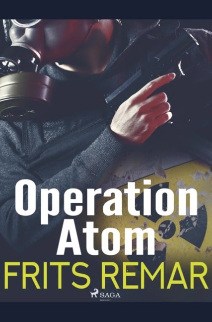Frits Remar : Operation Atom