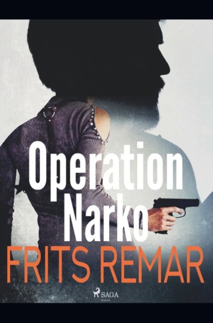 Frits Remar : Operation Narko