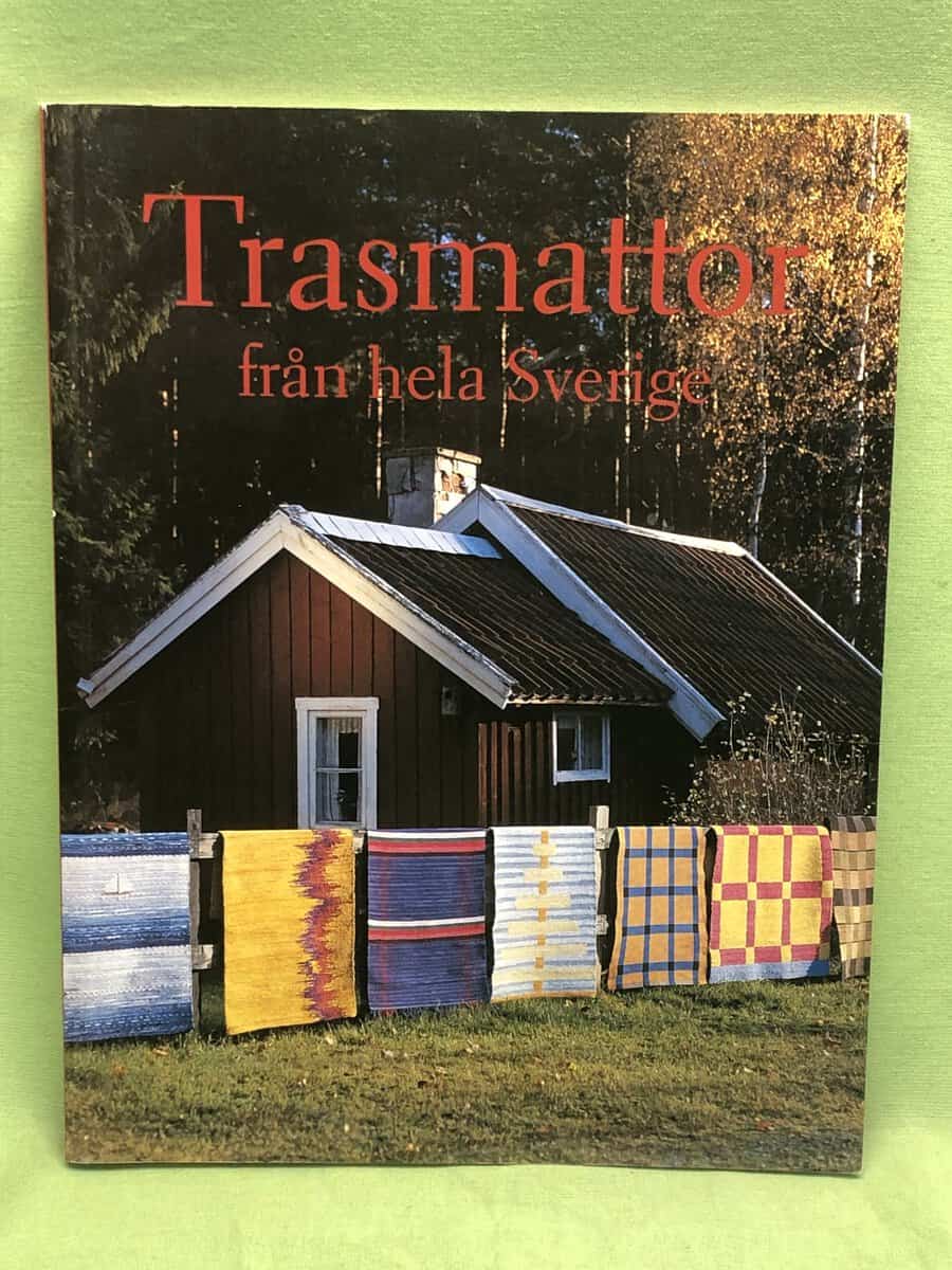 Fritz, Birgitta ; Ginsburg, Gunnel : Trasmattor från hela Sverige