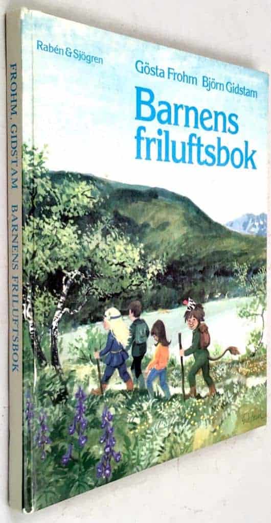 Frohm, Gösta ; Gidstam, Björn : Barnens friluftsbok