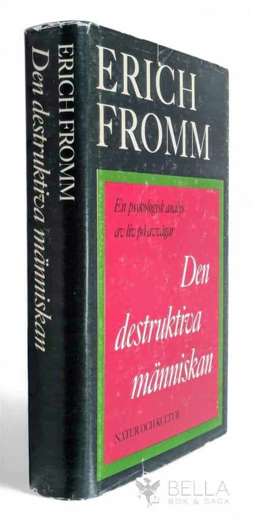 Fromm, Erich ; Löfgren, Ingeborg : Den destruktiva människan