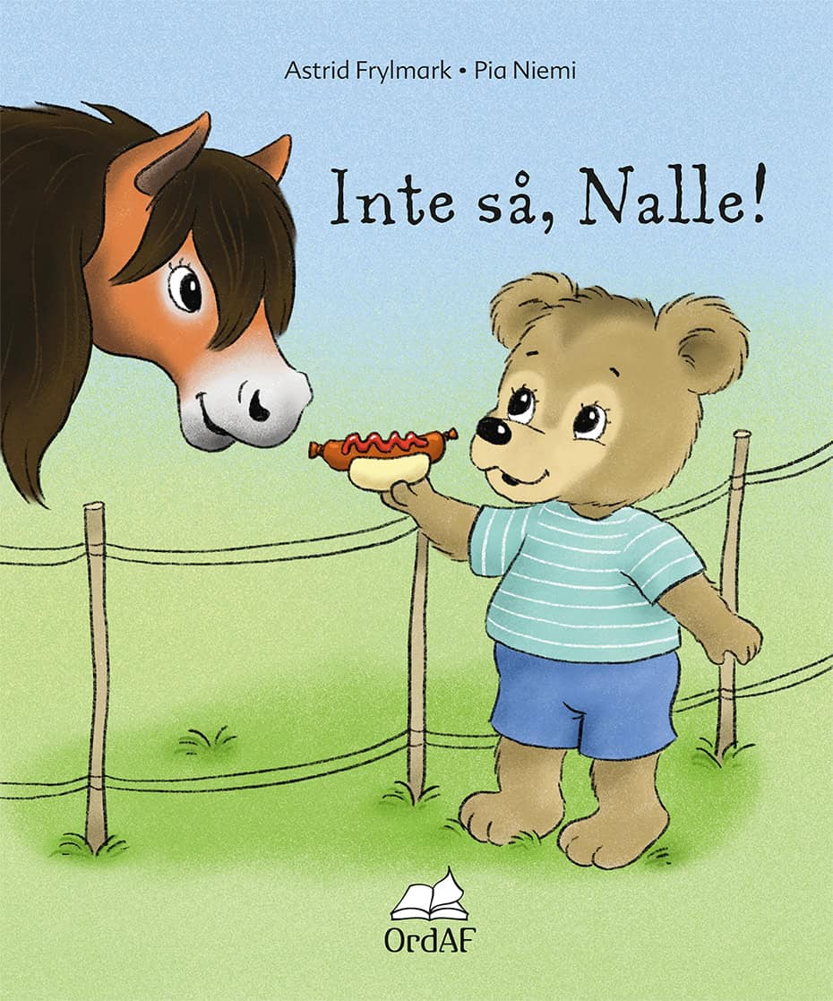 Frylmark, Astrid ; Niemi, Pia : Inte så, Nalle!