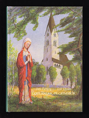 Furberg, Tore ; Olsson, Erik : Gotländsk pilgrimsbok