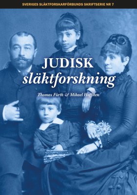 Fürth, Thomas ; Hoffsten, Mikael : Judisk släktforskning