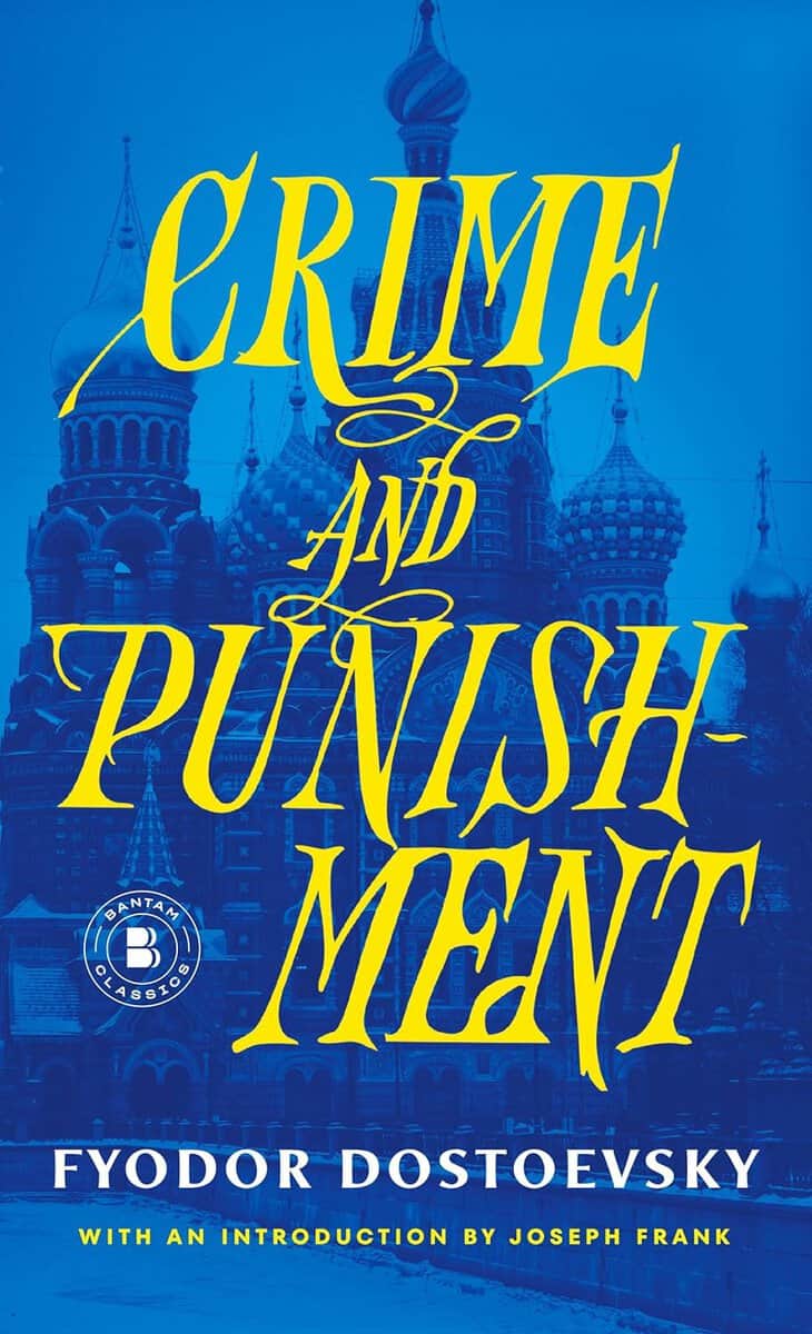 Fyodor Dostoevsky : Crime and Punishment
