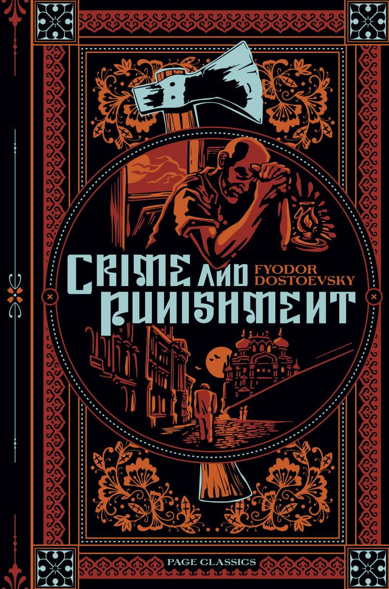 Fyodor Dostoevsky : Crime and Punishment