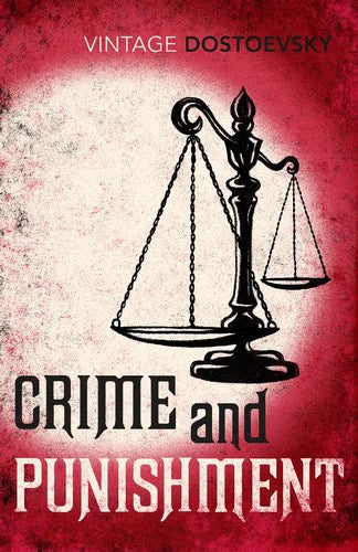 Fyodor Dostoyevsky : Crime and Punishment