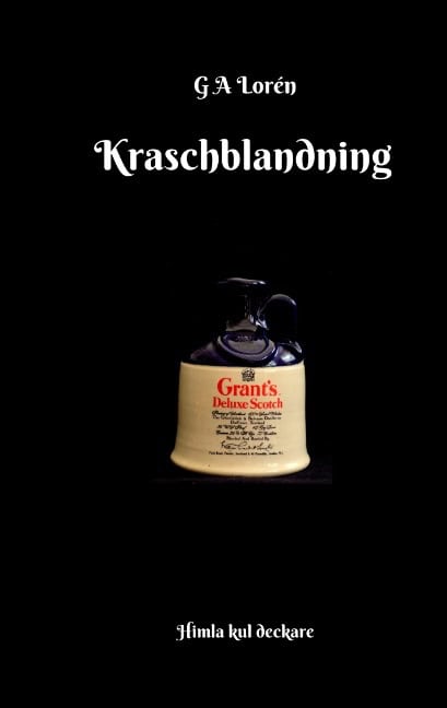 G. A. Lorén : Kraschblandning
