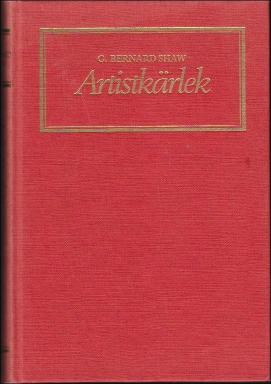 G. Bernard Shaw : Artistkärlek
