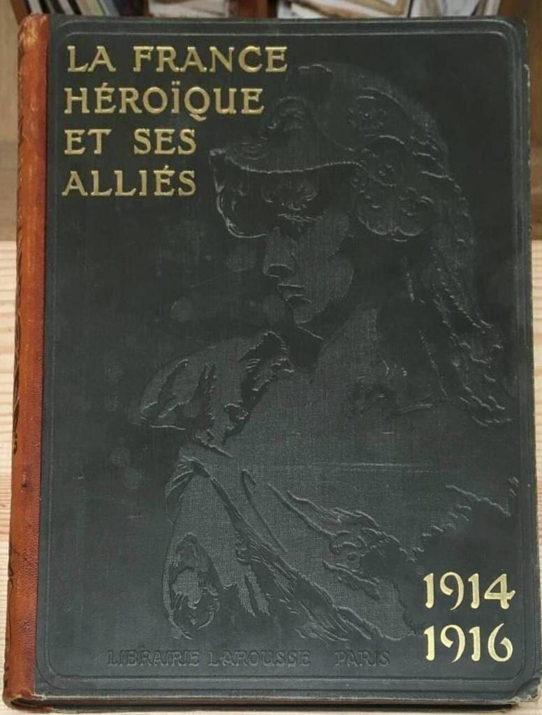 G G Leopold-Lacqour ; L Lumet : La france heroique et ses allies - Tome Premier