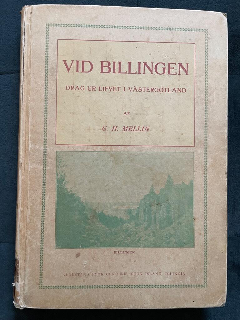 G. H. Mellin : Vid Billingen. Drag ur lifvet i Västergötland