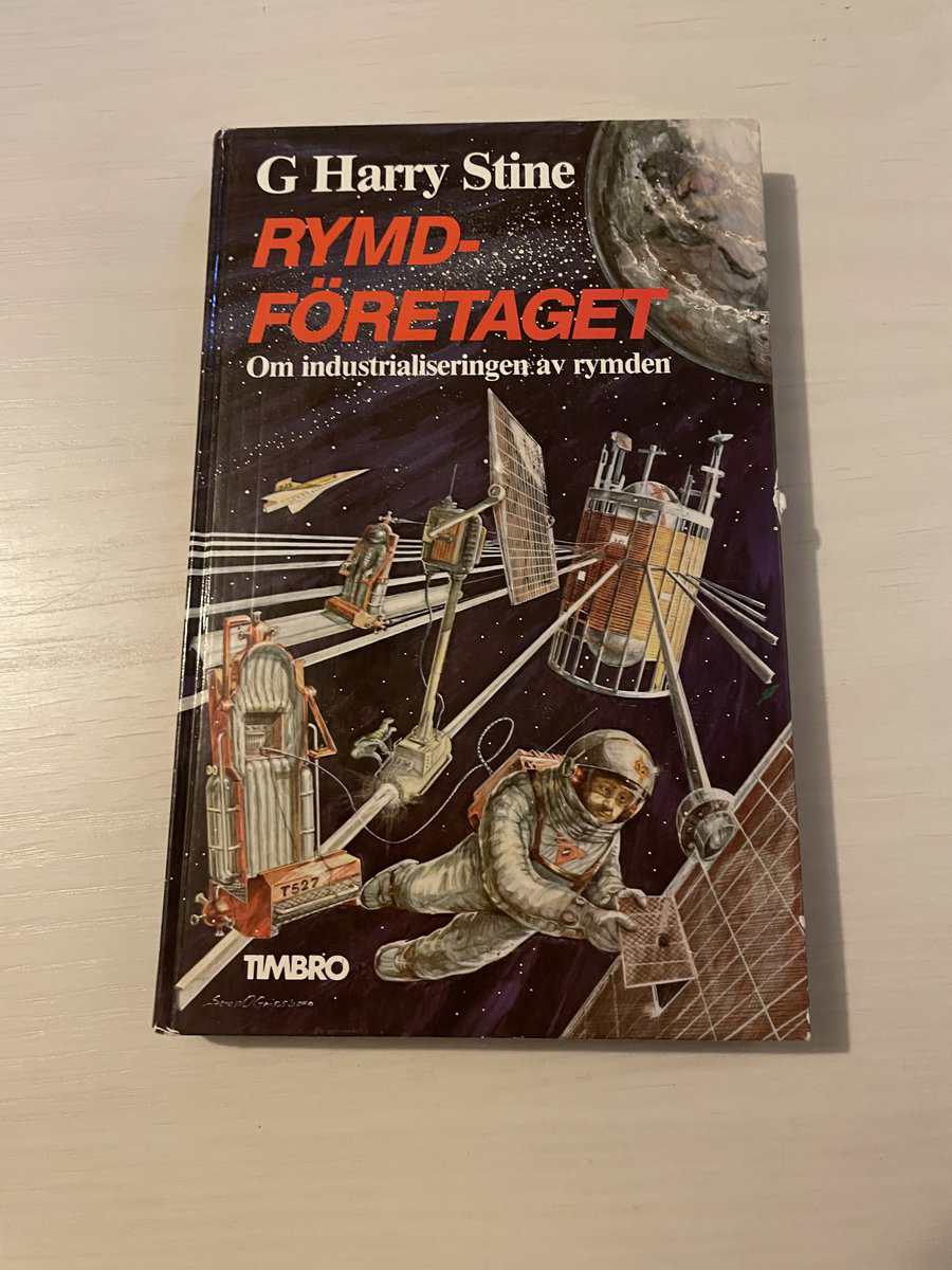 G Harry Stine : Rymdföretaget - om industrialiseringen av rymden
