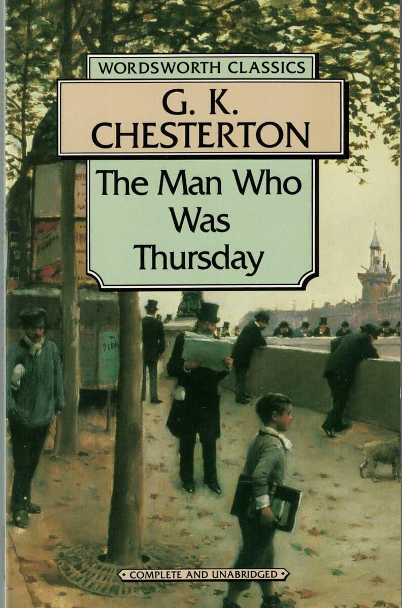 G. K. Chesterton : The man who was Thursday