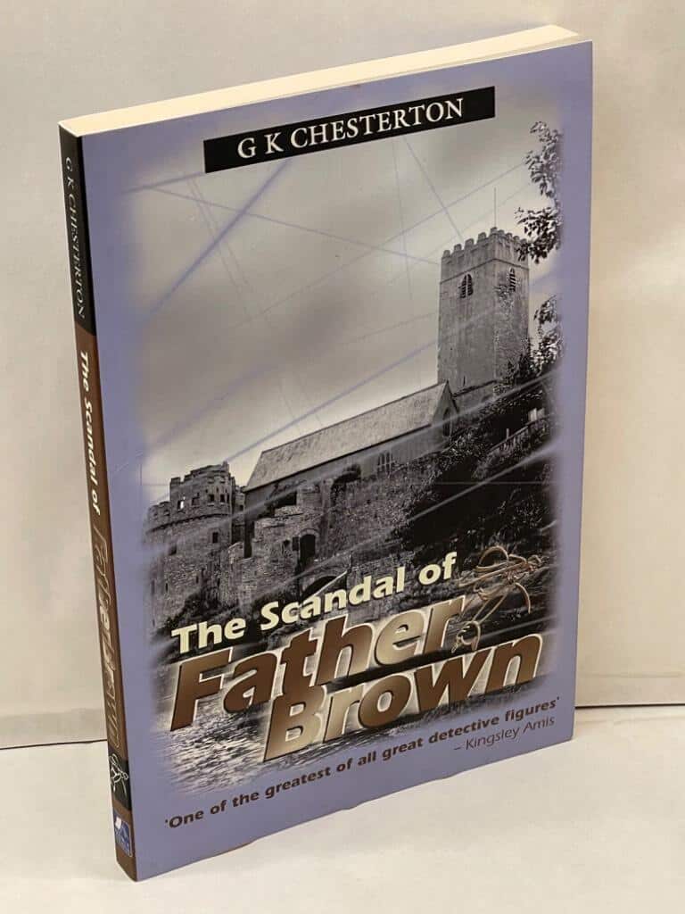 G. K. Chesterton : The Scandal of Father Brown