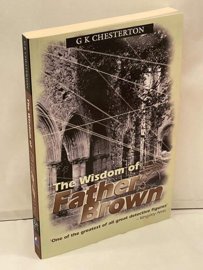 G. K. Chesterton : The Wisdom of Father Brown