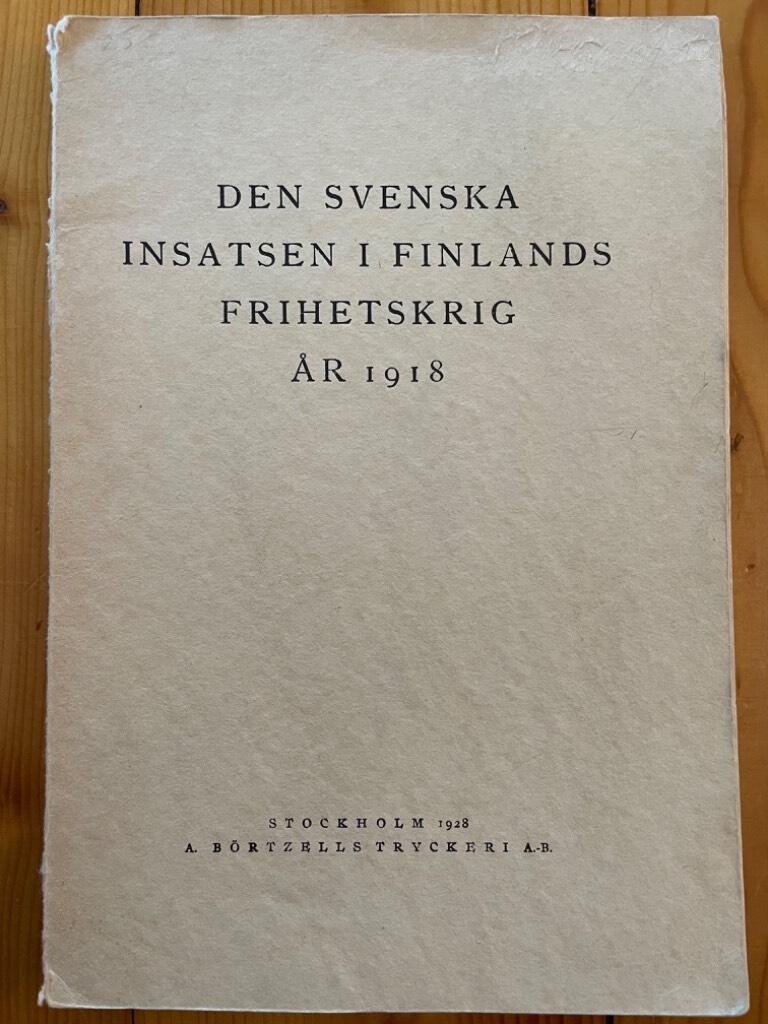 G. M. Wadner : Den svenska insatsen i Finlands frihetskrig år 1918