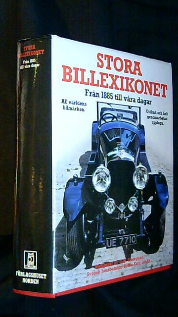 G. N. Georgano : Stora billexikonet Från 1885 till våra dagar All världens bilmärken