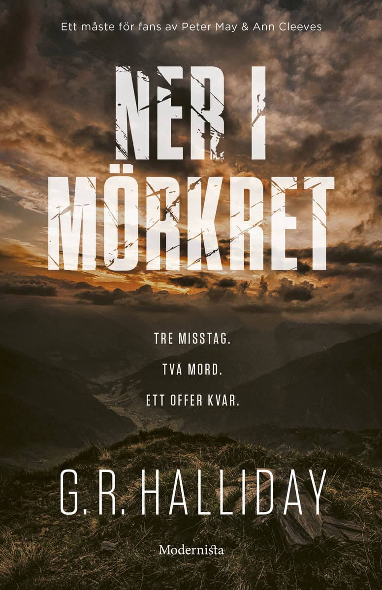 G. R. Halliday : Ner i mörkret