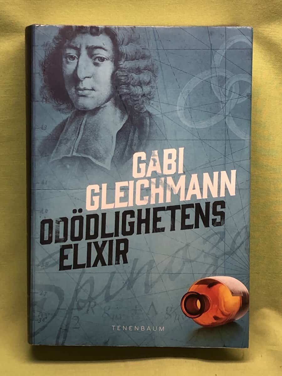 Gabi Gleichmann : Odödlighetens elixir