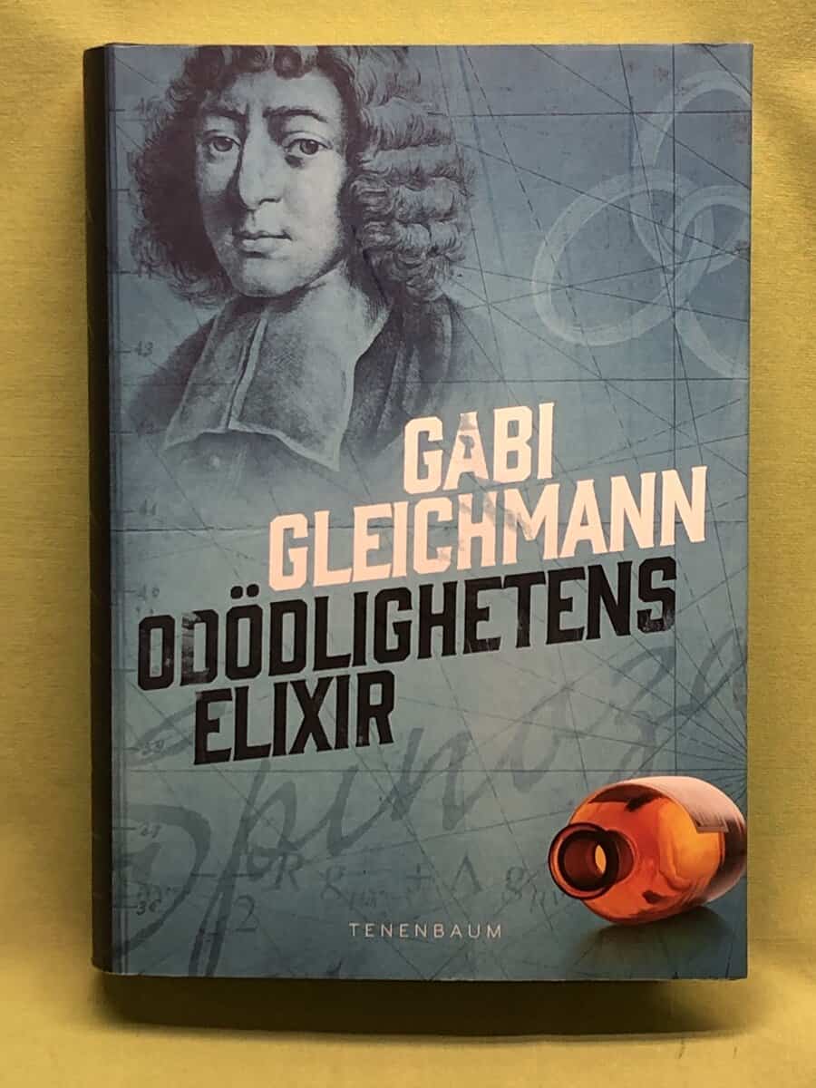 Gabi Gleichmann : Odödlighetens elixir