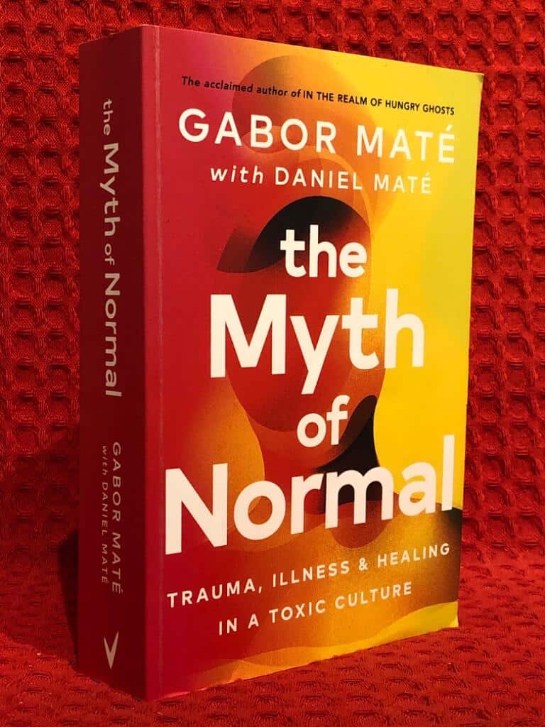 Gabor Mate : The myth of normal