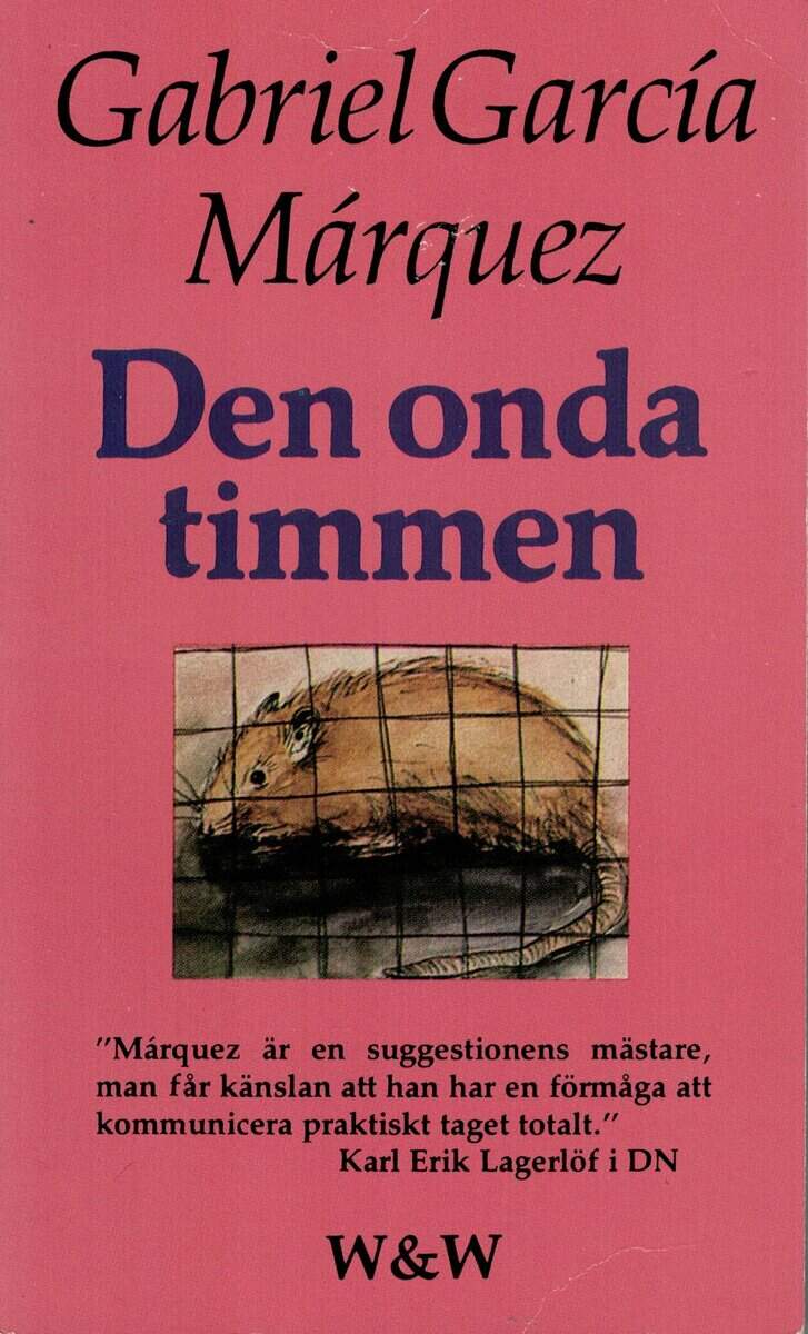 Gabriel García Márquez : Den onda timmen