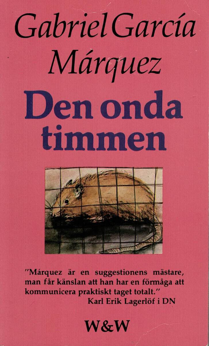 Gabriel García Márquez : Den onda timmen