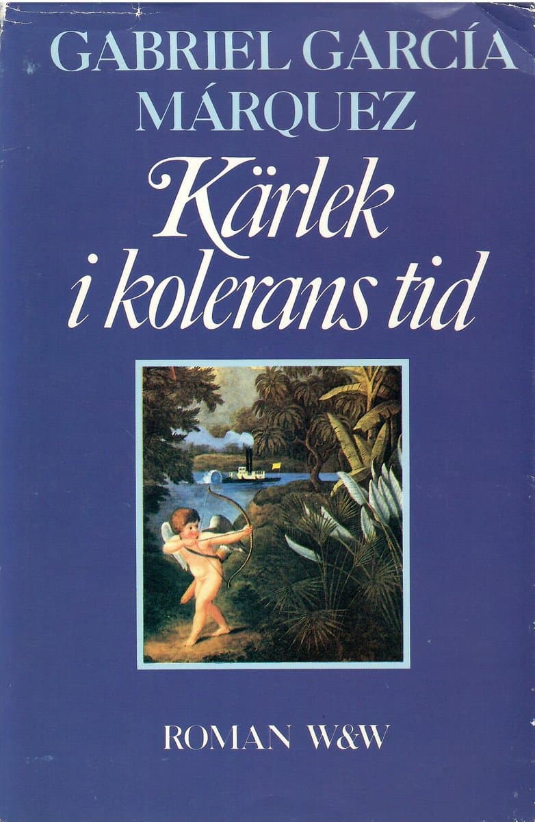 Gabriel García Márquez : Kärlek i kolerans tid