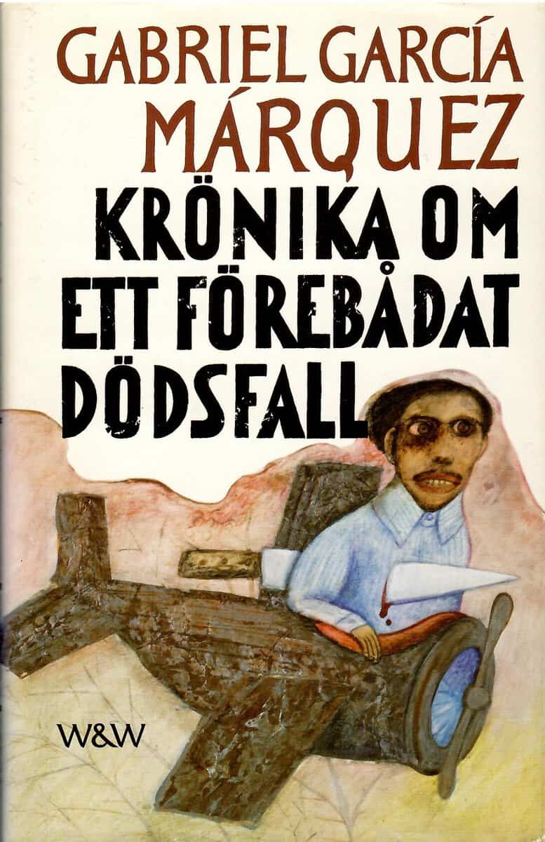 Gabriel García Márquez : Krönika om ett förebådat dödsfall