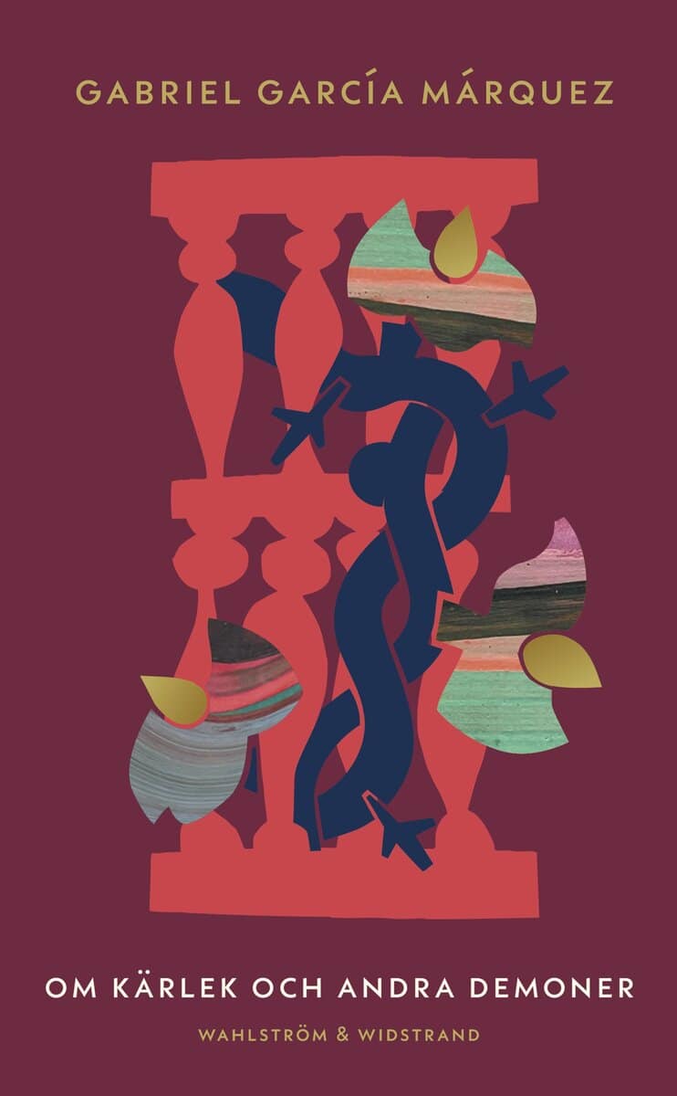 Gabriel García Márquez : Om kärlek och andra demoner