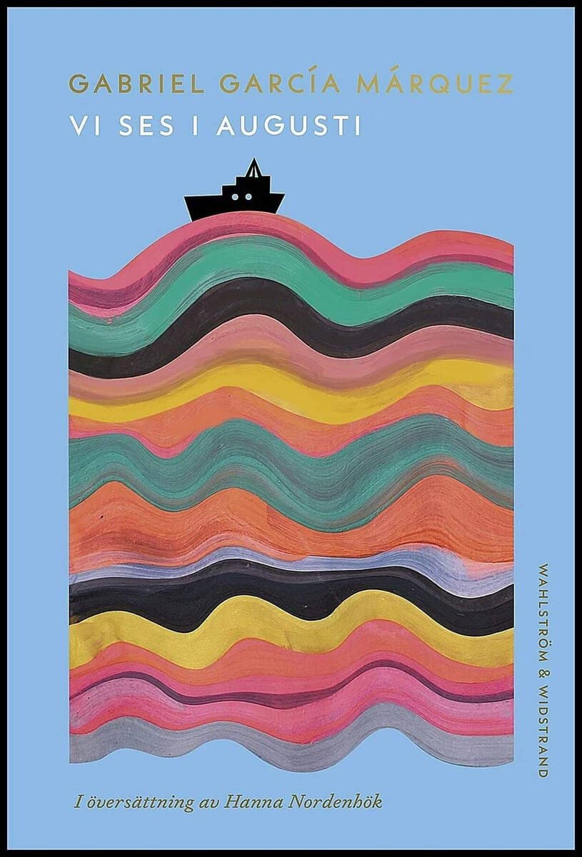 Gabriel García Márquez : Vi ses i augusti